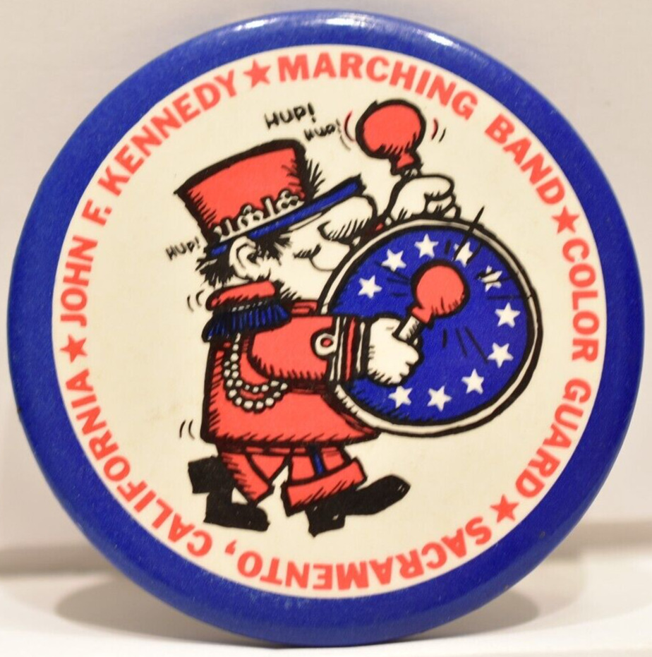 1970s John F Kennedy Marching Band Color Guard Sacramento California Pinback