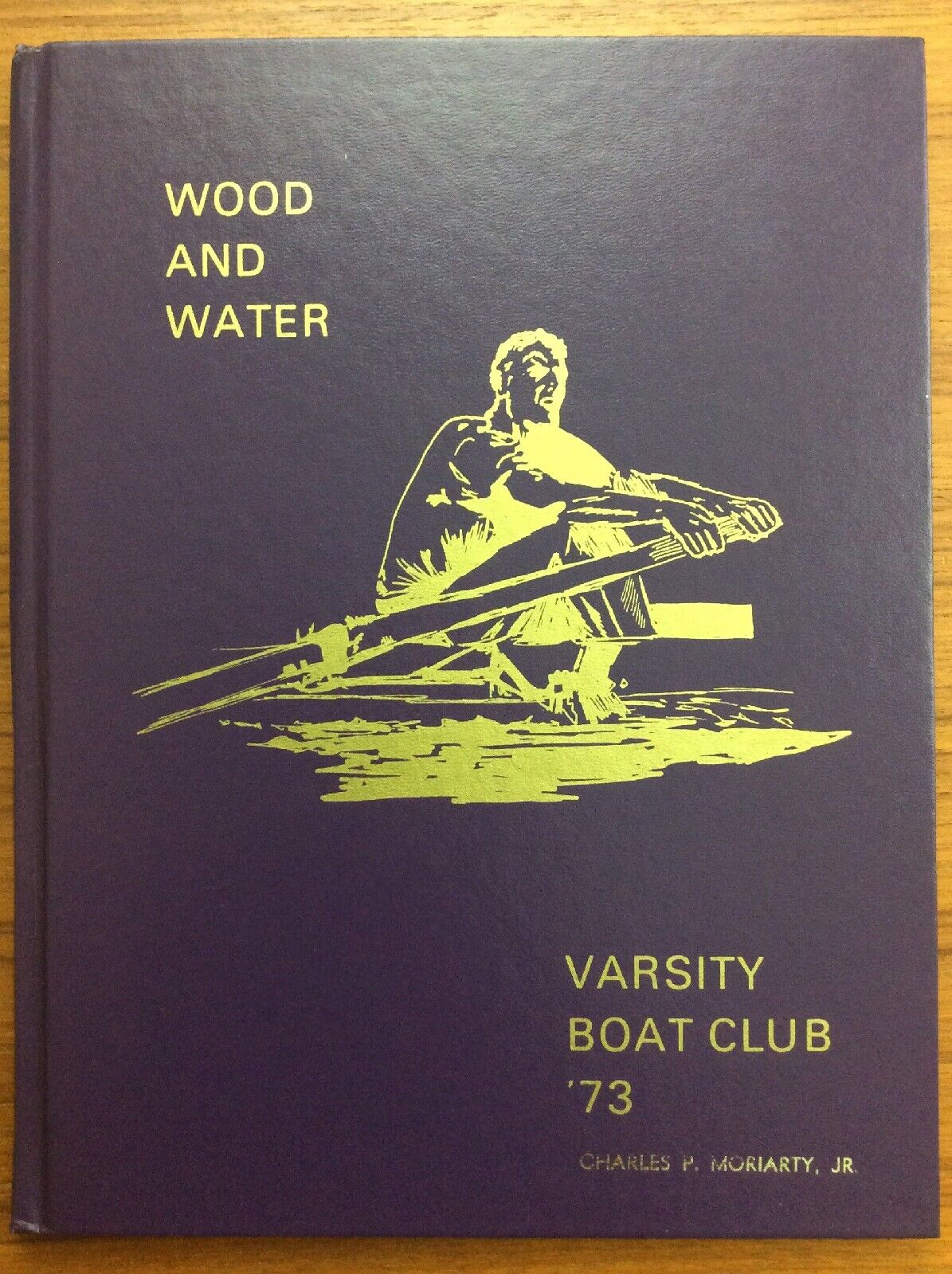 Scarce 1973 Crew Annual UNIVERSITY OF WASHINGTON Husky Varsity Boat Club UW