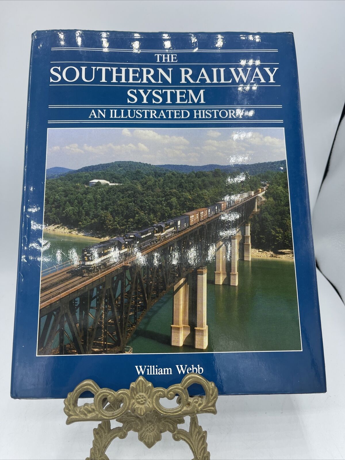 The Southern Railway System An Illustrated History By William Webb 1986 HB