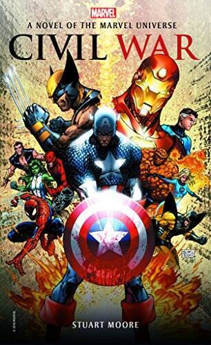 Civil War (Marvel Universe) - Mass Market Paperback By Moore, Stuart - GOOD