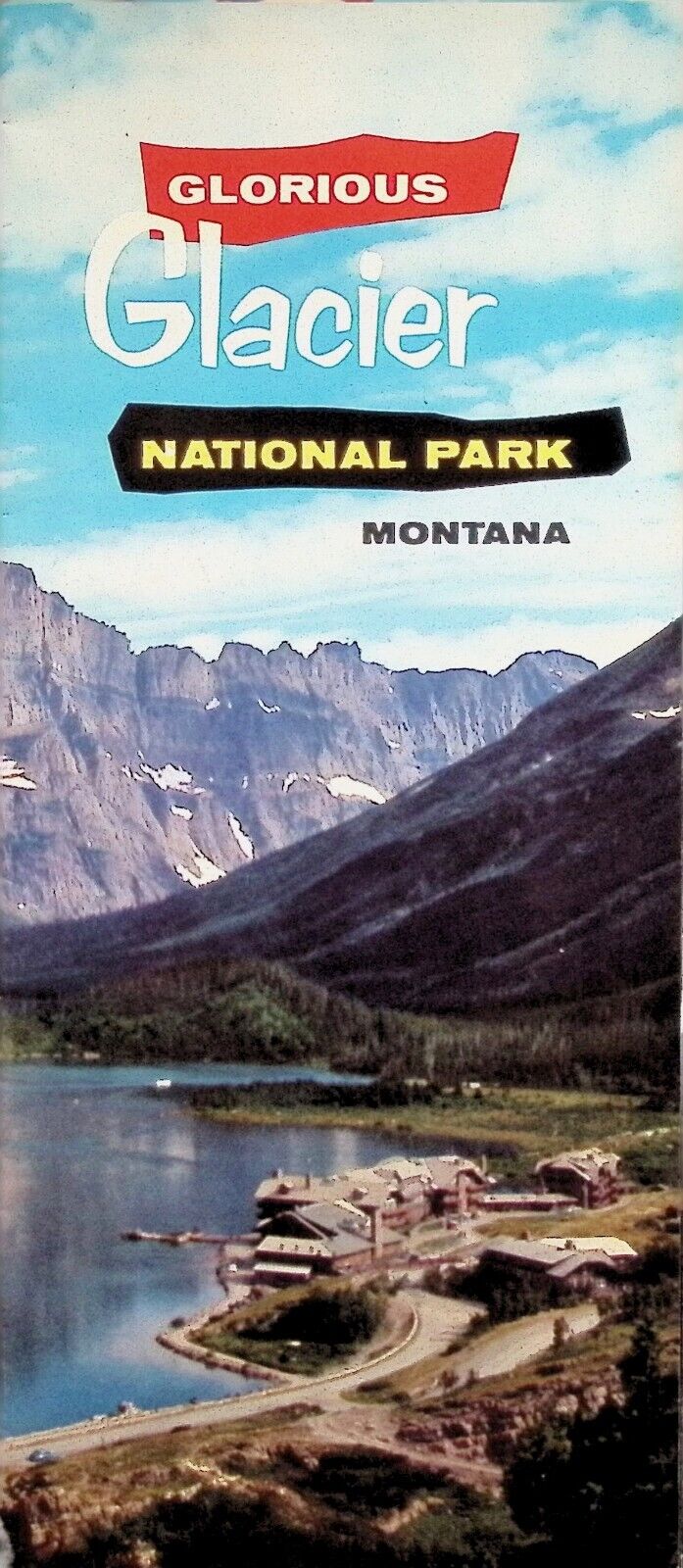 Travel Brochure Glorious Glacier National Park Montana 1958 Season 