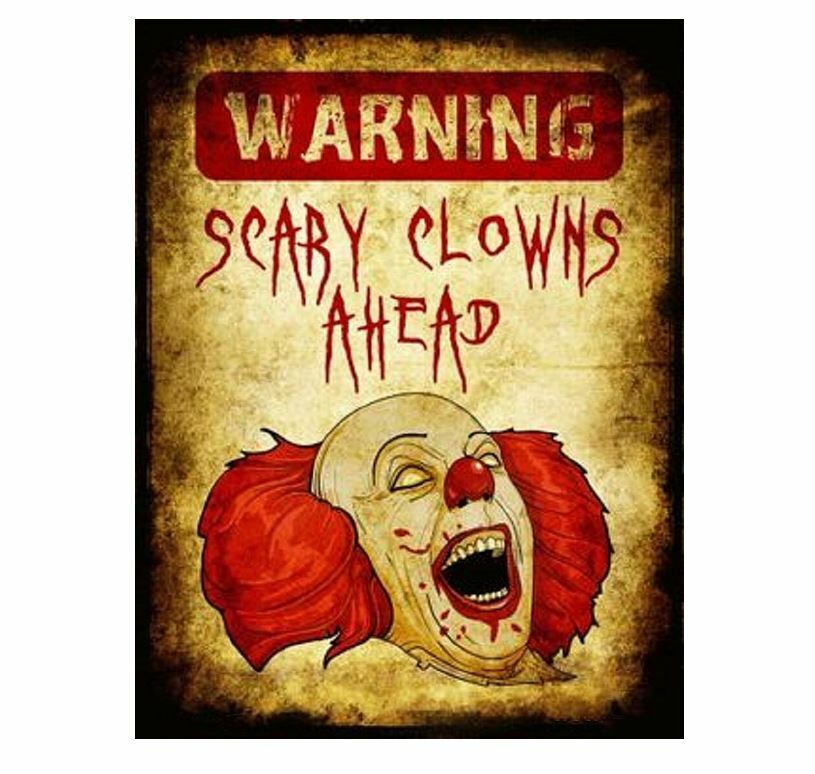WARNING Scary Clowns Ahead Sign PHOTO Creepy Halloween Circus Clown Freak Funny