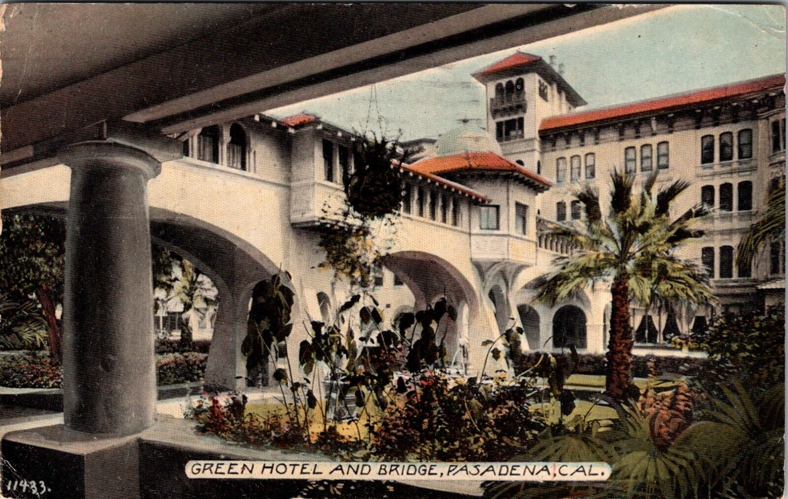 Pasadena, CA Green Hotel & Bridge 1918 Antique Postcard J765
