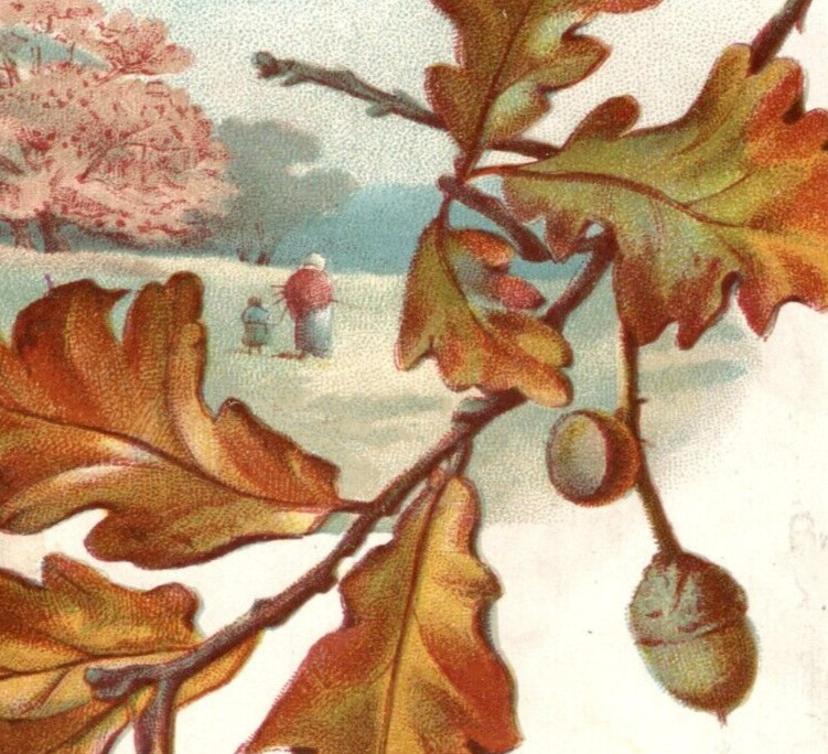 1880s New Year\'s Card Oak Leaves Acorns Field Scene Poem #6B