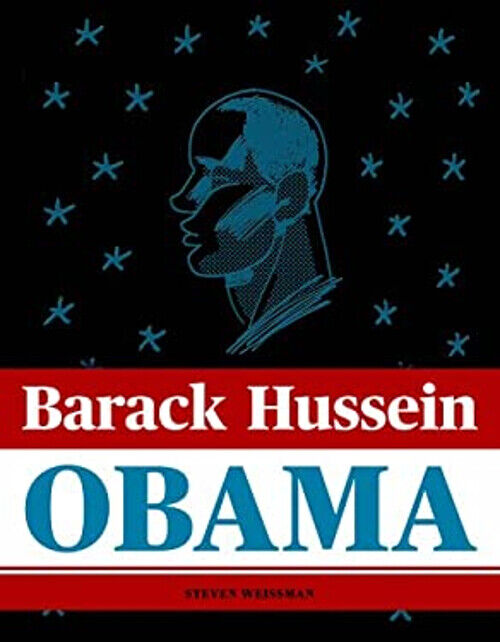 Barack Hussein Obama Hardcover Steven Weissman