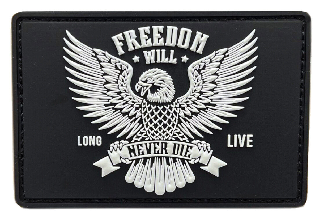 Freedom Never Die Eagle Patch [3.0 X 2.0 -PVC Rubber -Hook Fastener -FD5]