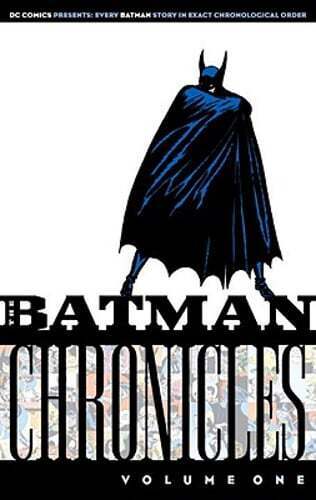 Batman Chronicles: Vol 01 by Bill Finger: Used