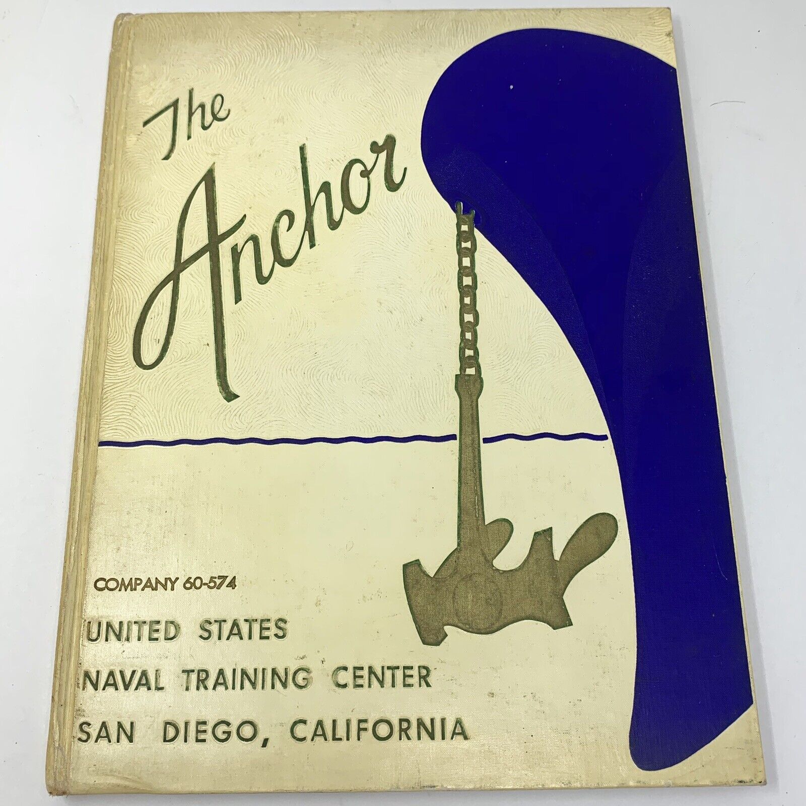 Vtg 1959-61 THE ANCHOR US Naval Training Center SAN DIEGO Company 60-574 HC