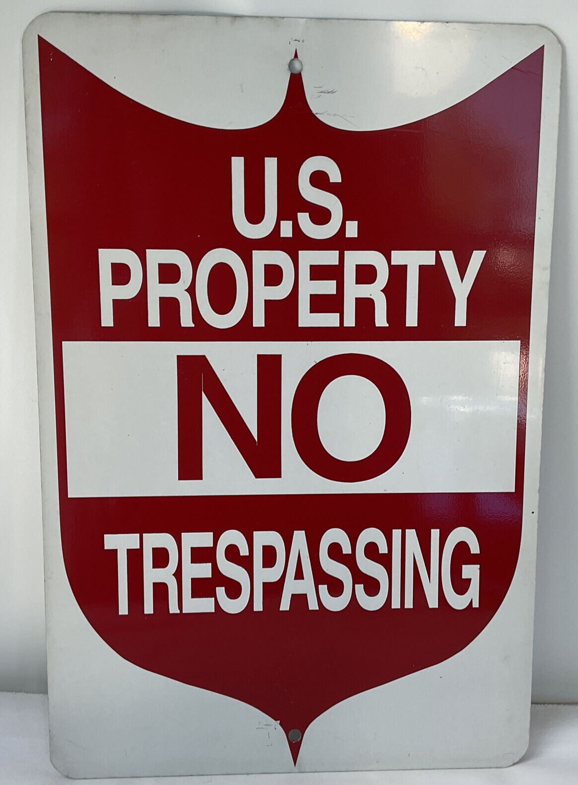 Vintage U.S. Property No Trespassing Metal ￼Wall / Fence Sign 18 X 12