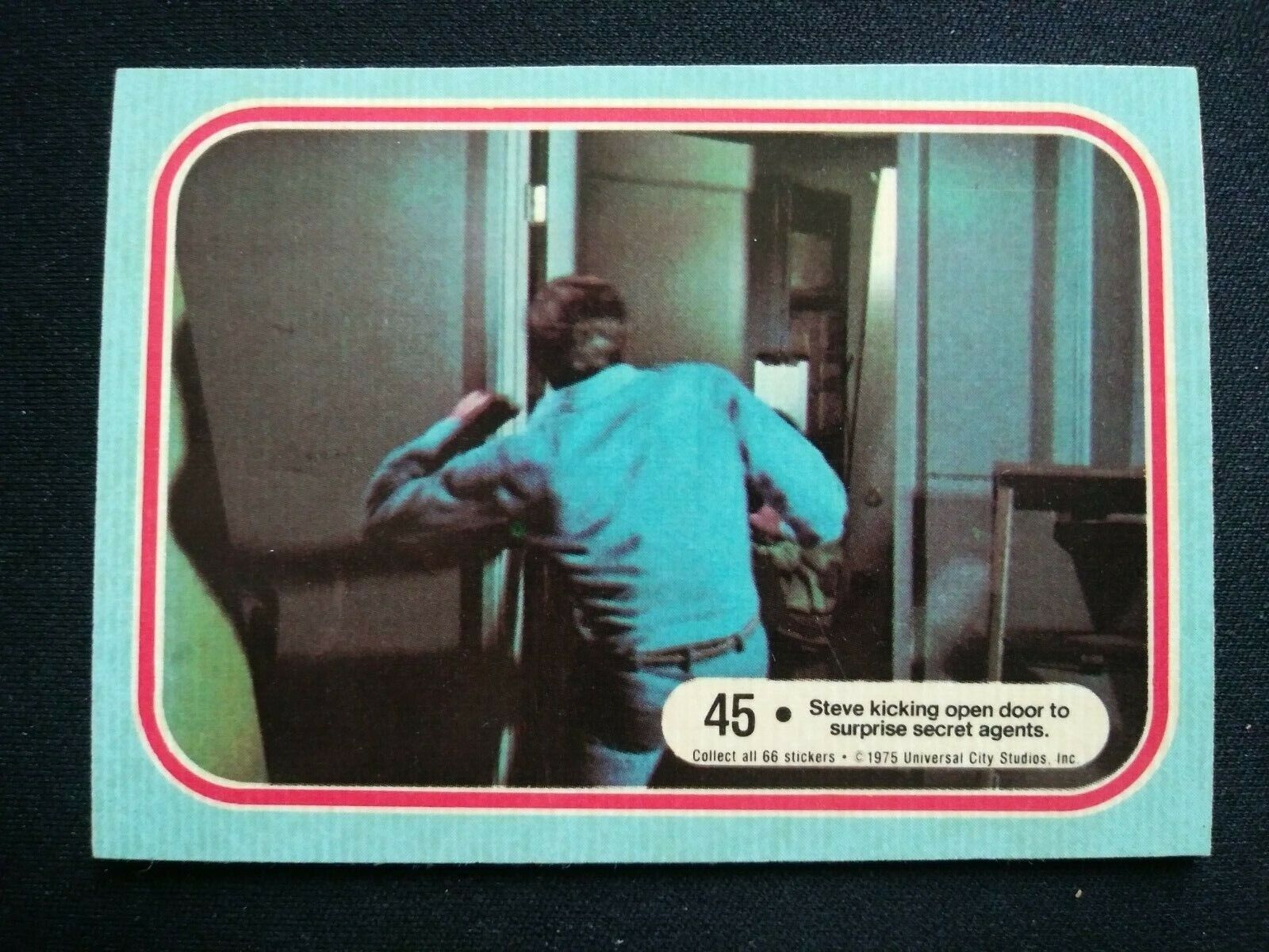 1975 Dunruss Six Million Dollar Man Card # 45 Steve kicking.... (EX/NM)