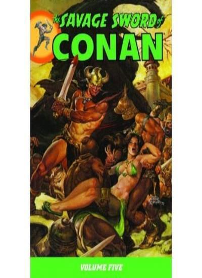 Savage Sword of Conan (Conan (Graphic Novels)) By conan