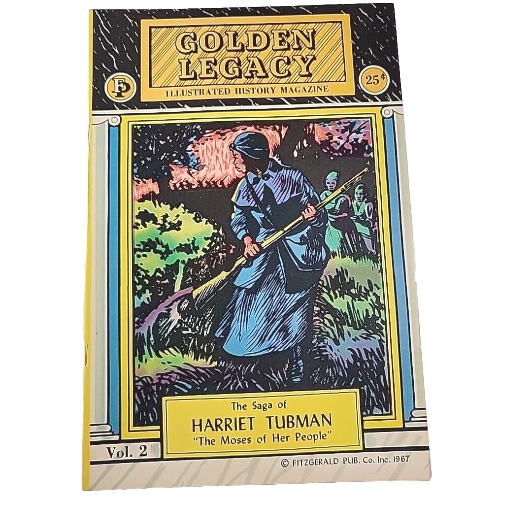 1967 Golden Legacy #2 Harriet Tubman The Moses Of Her People Fitzgerald Pub VG