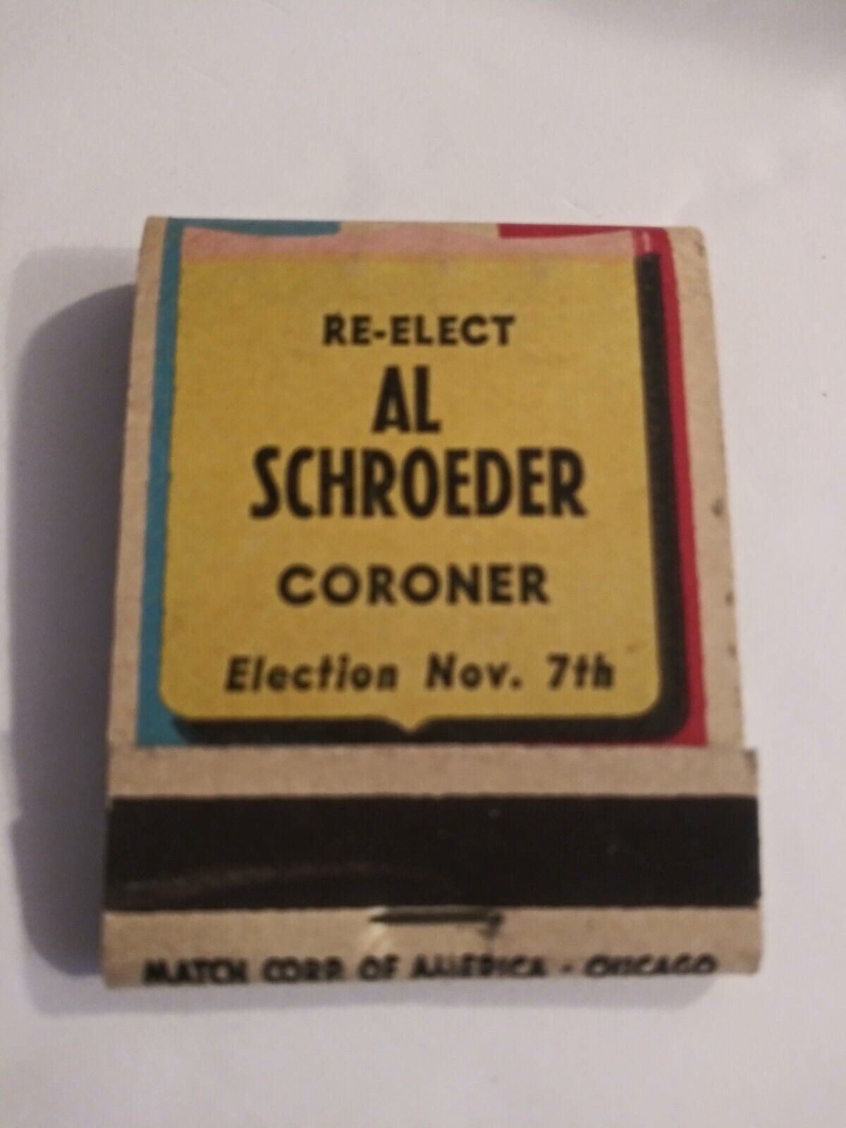 Vintage Matches Re-Elect Al Schroeder Coroner West&Co. Funeral Parlors Baker...