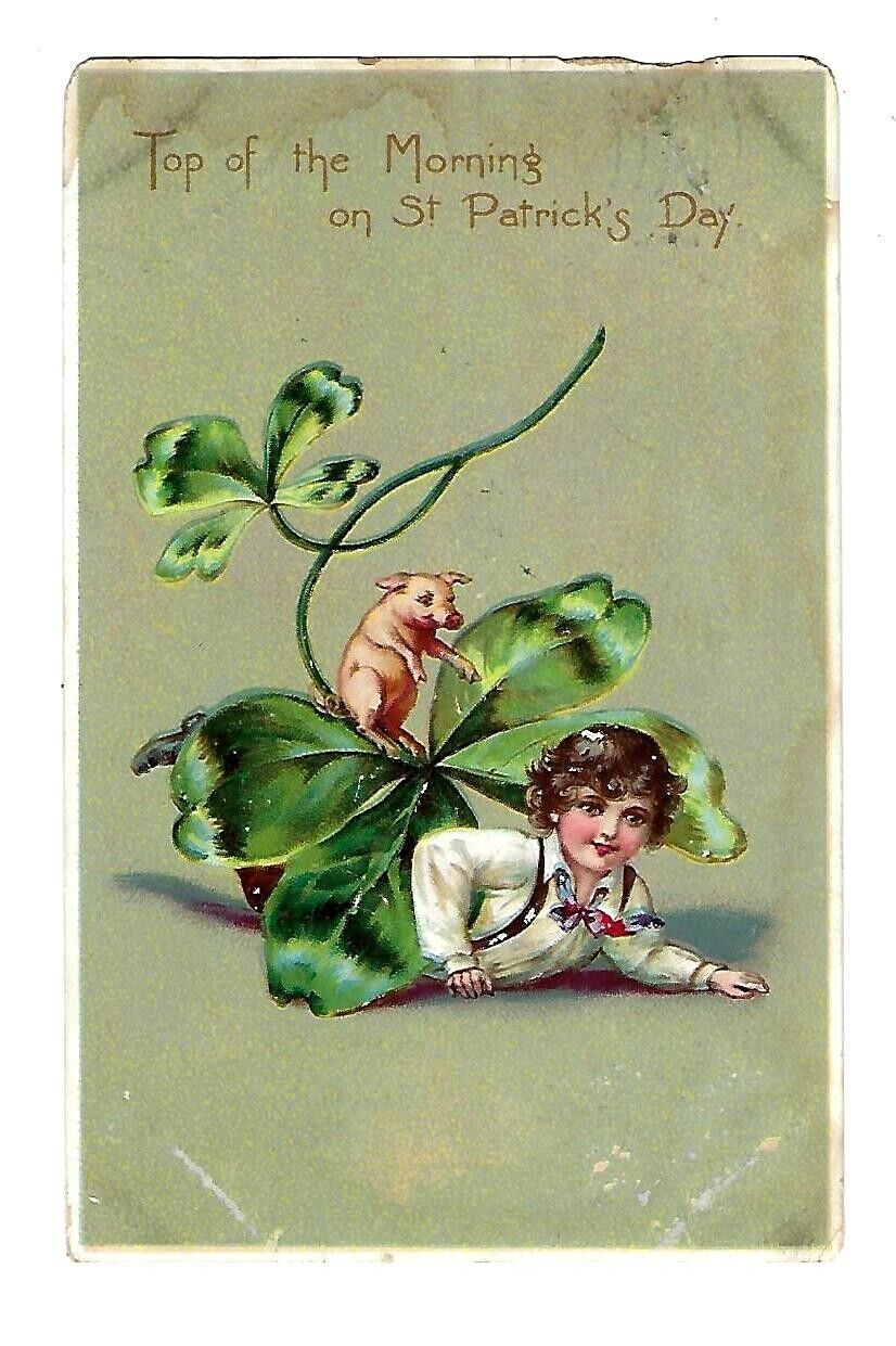 c1908 Tucks St Patrick\'s Day Postcard Young Boy, Pig & 4 Leaf Colver Embossed