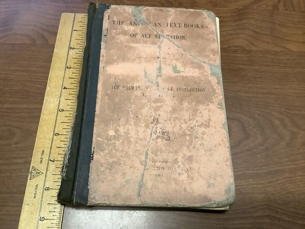 Original: 1884 The American Text-book of ART EDUCATION - teachers manual- RARE