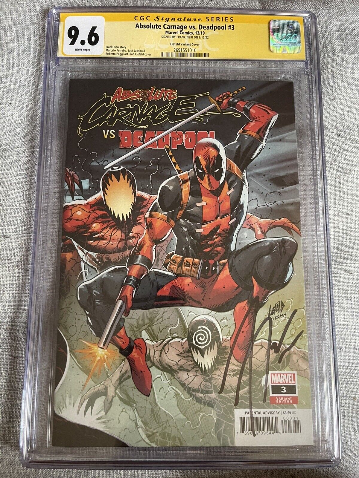 ABSOLUTE CARNAGE VS DEADPOOL #3 CGC SS 9.6 LIEFELD VARIANT Signed by FRANK TIERI