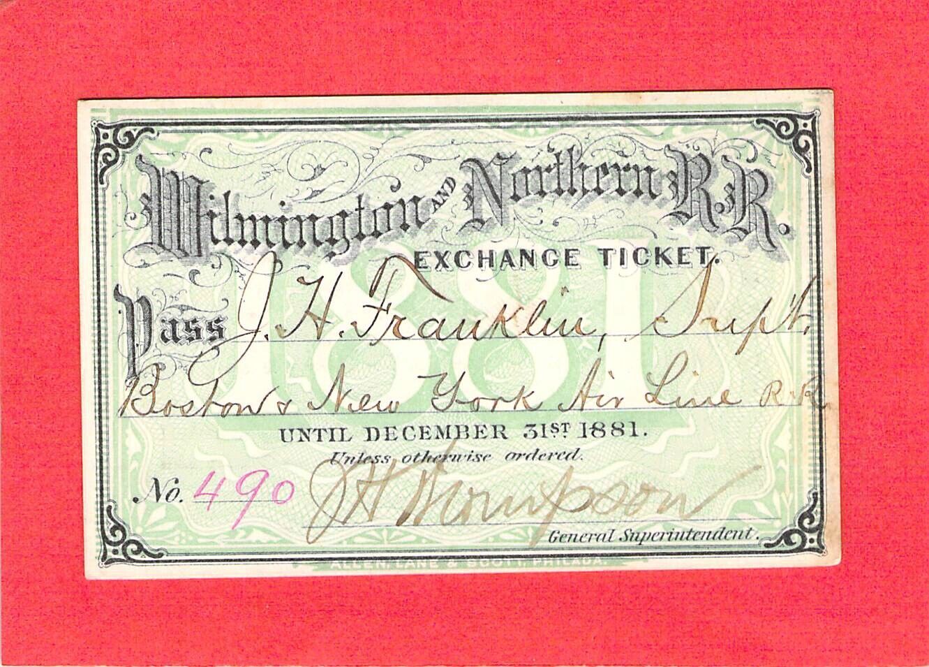 1881 WILMINGTON NORTHERN DELAWARE LOW # 490 NY AIR LINE RAILROAD RAILWAY PASS 