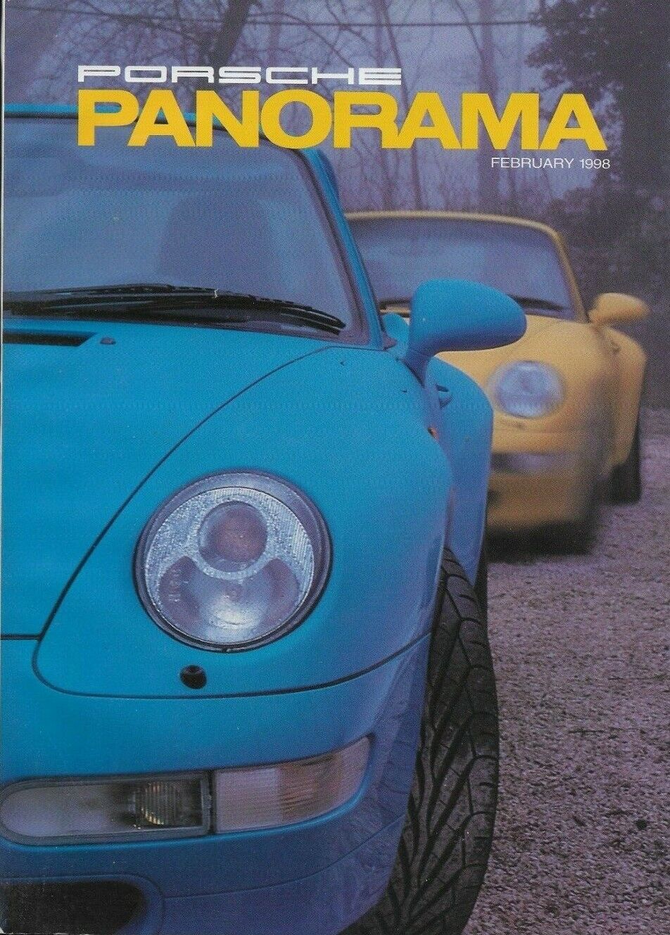 Porsche PANORAMA PCA Club Magazine February 1998 911 Turbo Yellow Blue France