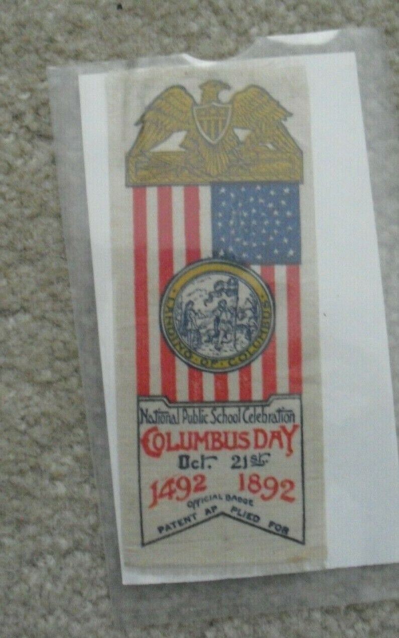 RARE Original 1892 Columbus Day National Public School Celebration Ribbon