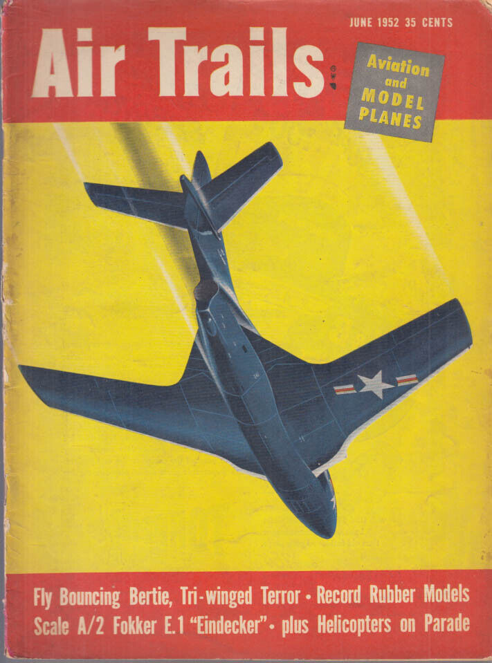 AIR TRAILS 6 1952 Helicopters; Supermarine Spitfire; MiG-19; Fokker E-1 &c