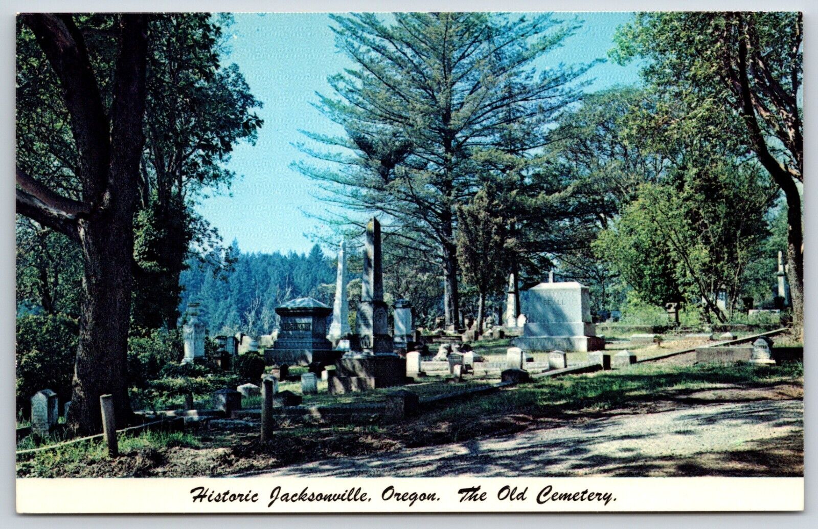 Postcard Historic Jacksonville, Oregon. The Old Cemetery Unposted