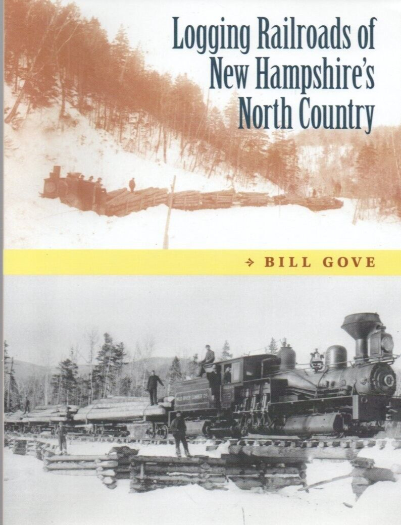Logging Railroads of New Hampshire’s North Country
