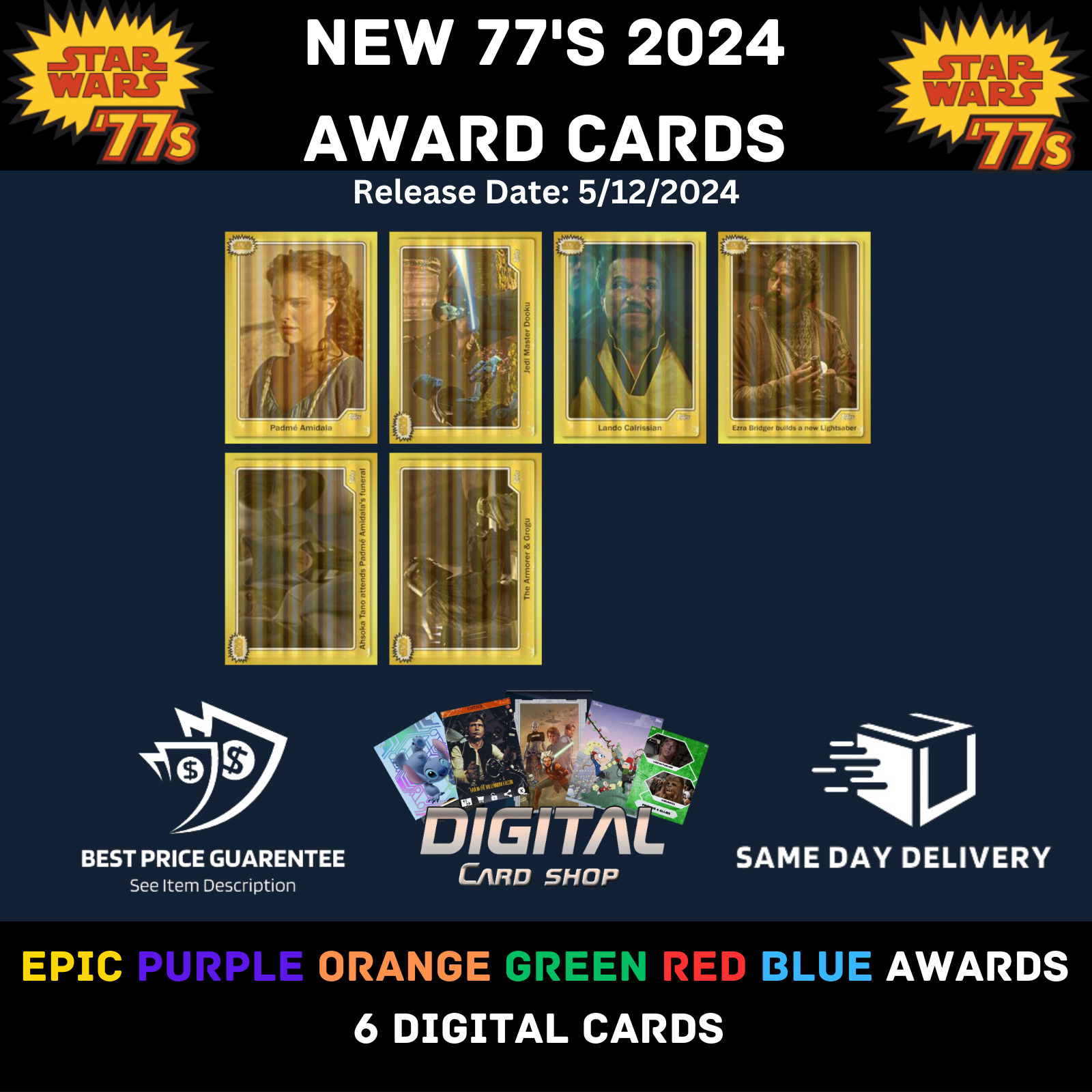 Topps Star Wars Card Trader 2024 New 77s EPIC Purple Orange Green Red Blue Award