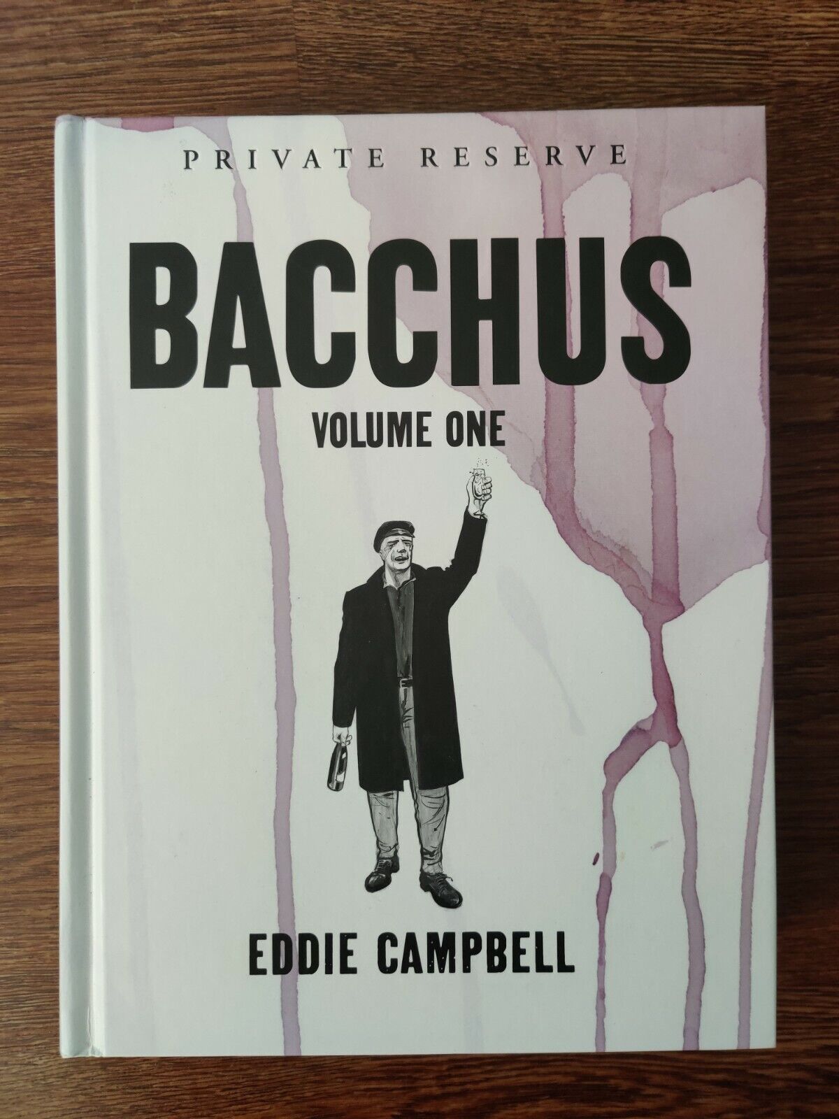 BACCHUS HC Hardcover PRIVATE RESERVE Omnibus Vol 1 SIGNED Eddie Campbell /300