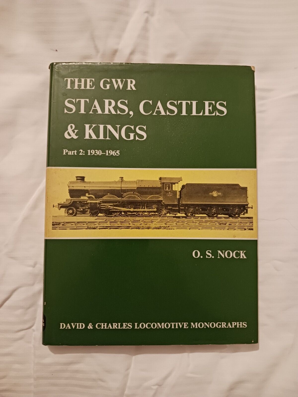 THE GWR STARS,CASTLES &KINGS-Part 2-1930-1965-O.S.Nock-1970.