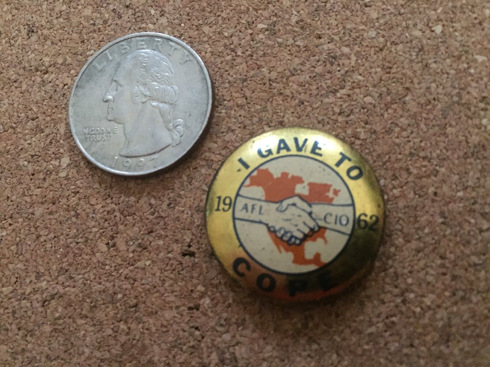 Vintage Union AFL CIO 1962 I GAVE TO COPE  Pinback Button 