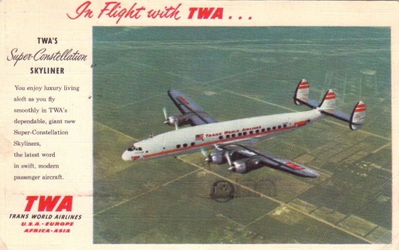  Postcard Airplane TWA Super Constellation Skyliner 