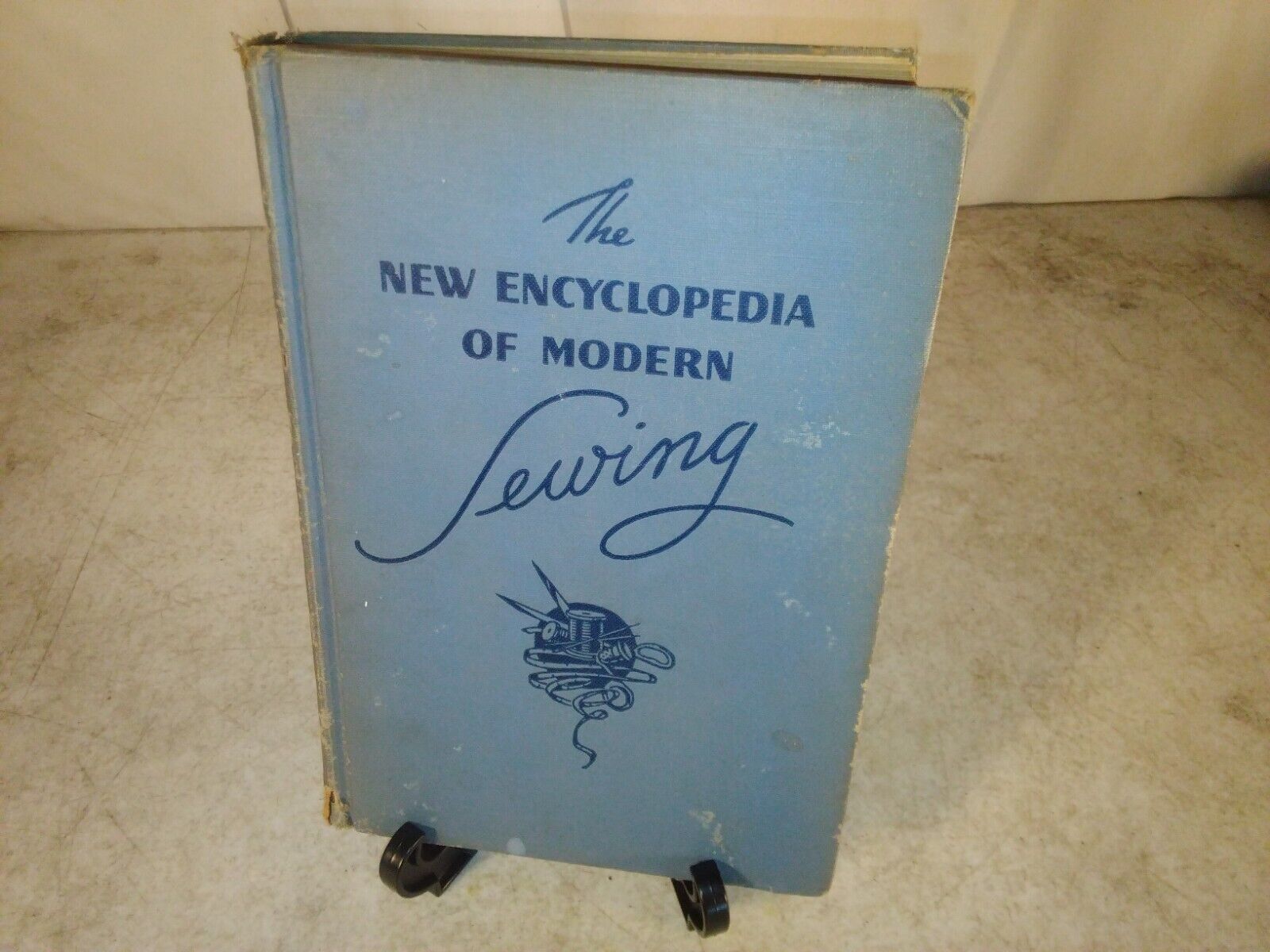 The New Encyclopedia of Modern Sewing, 1949 Copywrite, Published by Wise & Co.