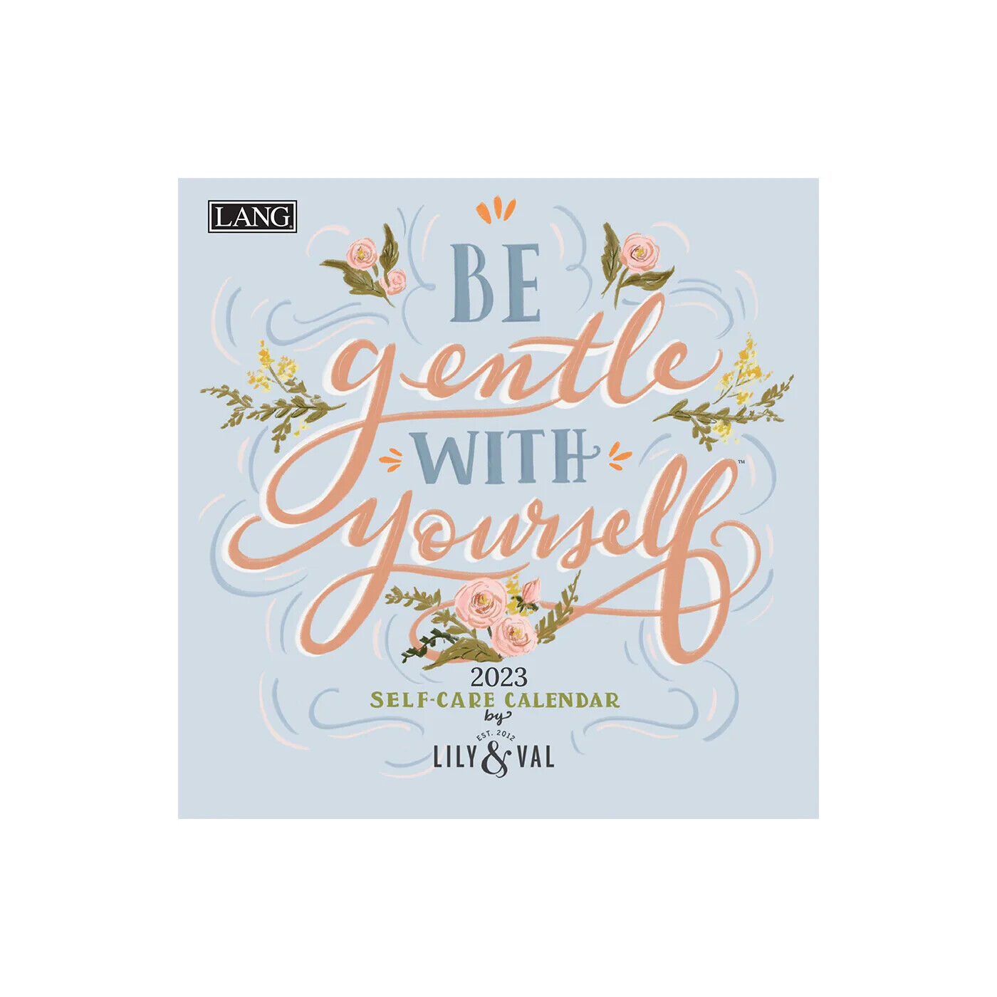 Lang Be Gentle With Yourself 2023 Mini Wall Calendar w