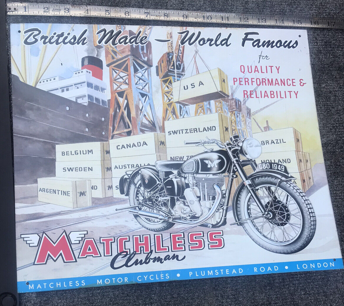 Metal Sign, Matchless Clubman Motorcycles “British Made-World Famous” 