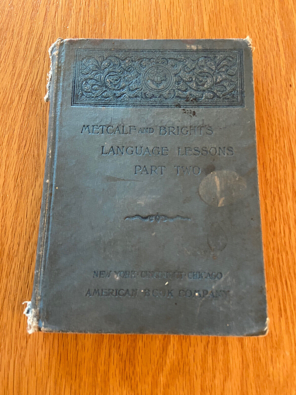 1896 Metcalf and Bright\'s Language Lessons Part Two  - Hardcover Antique Book
