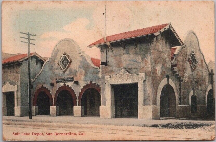 1907 SAN BERNARDINO, Calif. HAND-COLORED Postcard SALT LAKE DEPOT Train Station