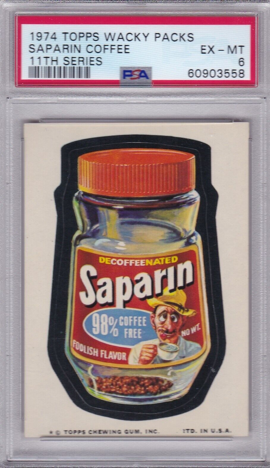 1974 Topps Wacky Packages SAPARIN COFFEE  PSA 6 Series 11 Packs CENTERED 