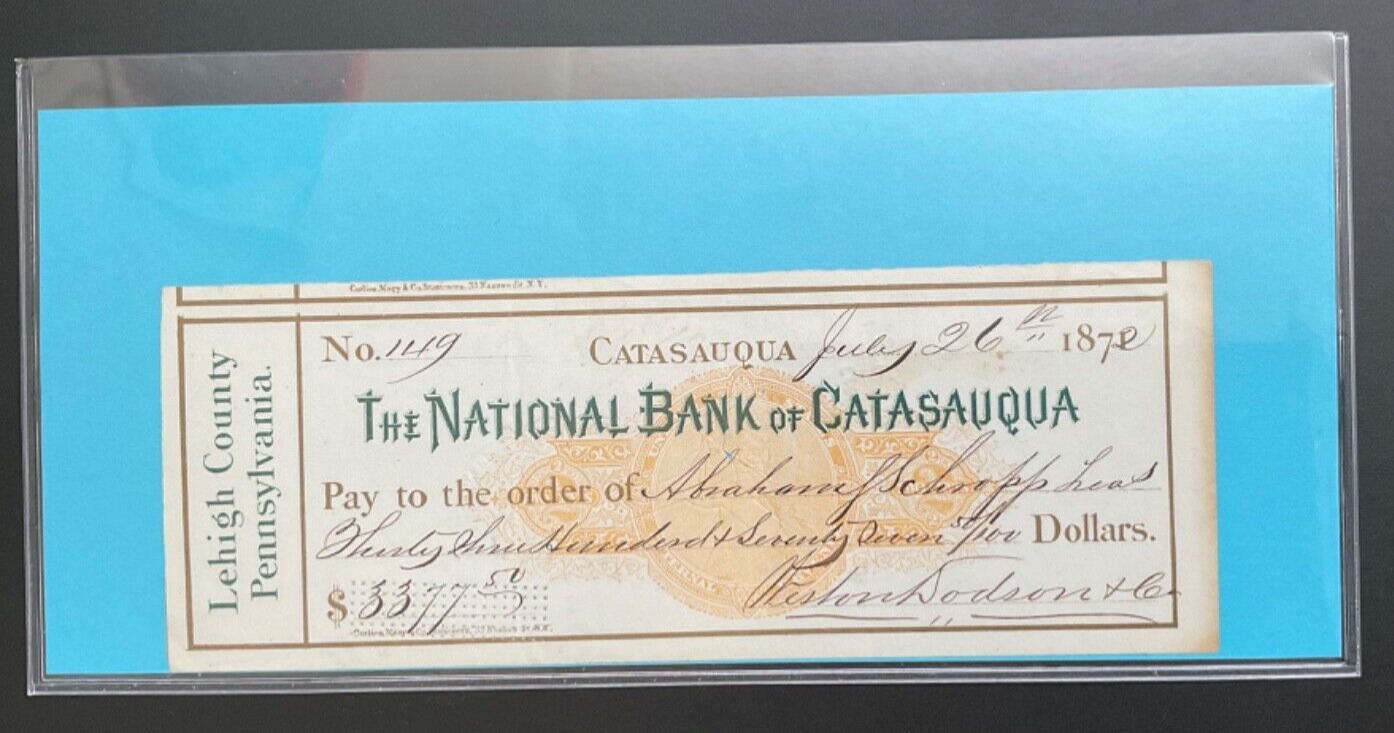 1872 The National Bank Of Catasauqua Pennsylvania Check $3,377.50