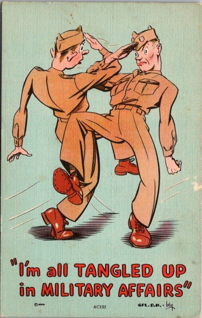 Military Humor I'm All Tangled Up in Military Affairs Vintage Linen Postcard B33