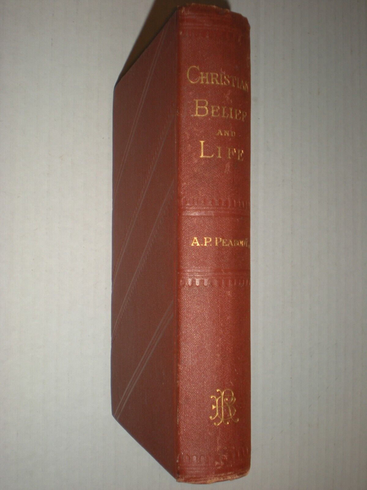 1875 Christian Belief and Life by Andrew Peabody Harvard Boston Antique HC vtg