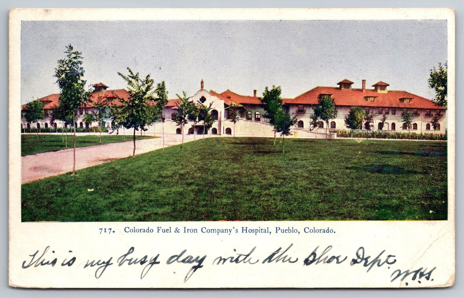 1906. Colorado  Fuel & Iron Company's Hospital. Pueblo.  Postcard