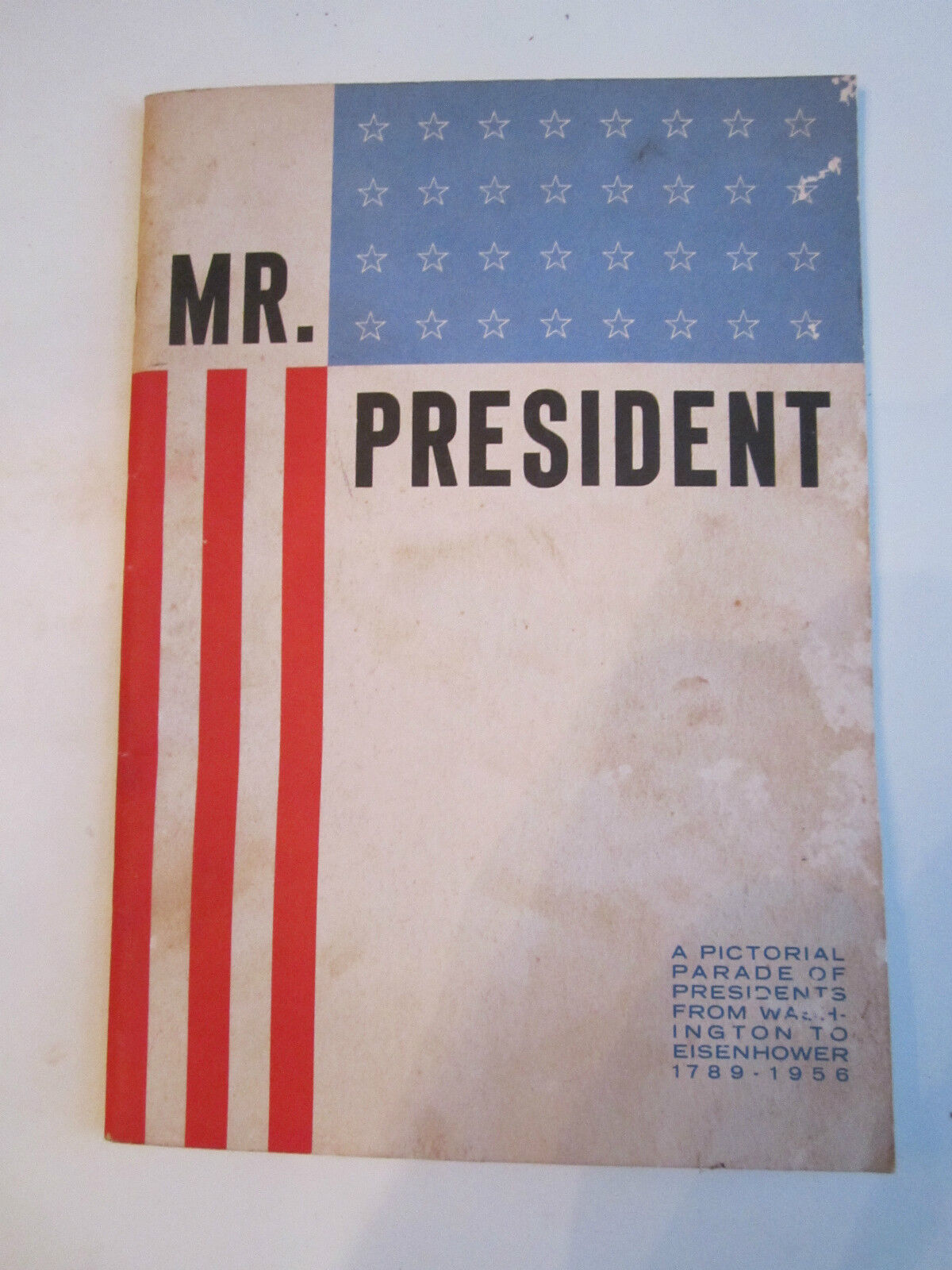 1956 STATE FAIR OF TEXAS - MR. PRESIDENT - BOOKLET - GOOD - TUB RRR