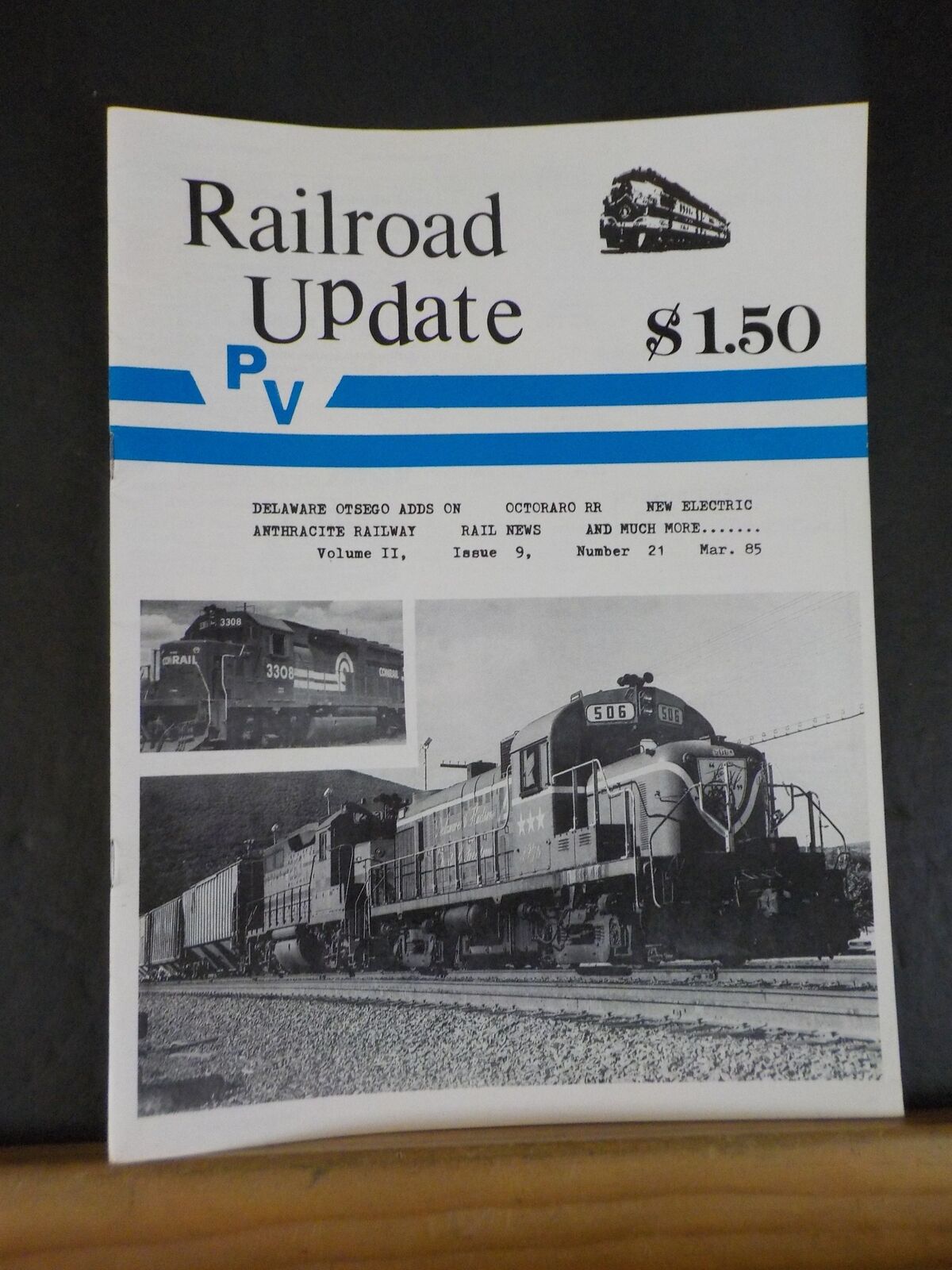 Railroad Update #21 Volume  2 Issue 9 Octoraro RR Delaware Otsego adds on