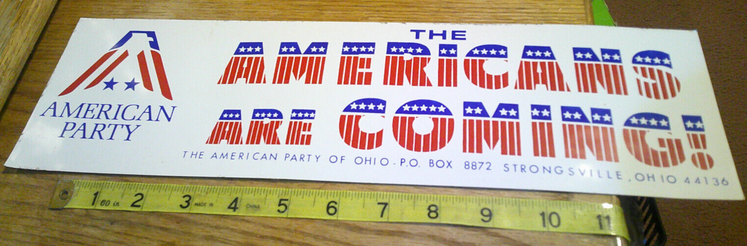 Vintage Political Campaign Bumper Sticker American Party \