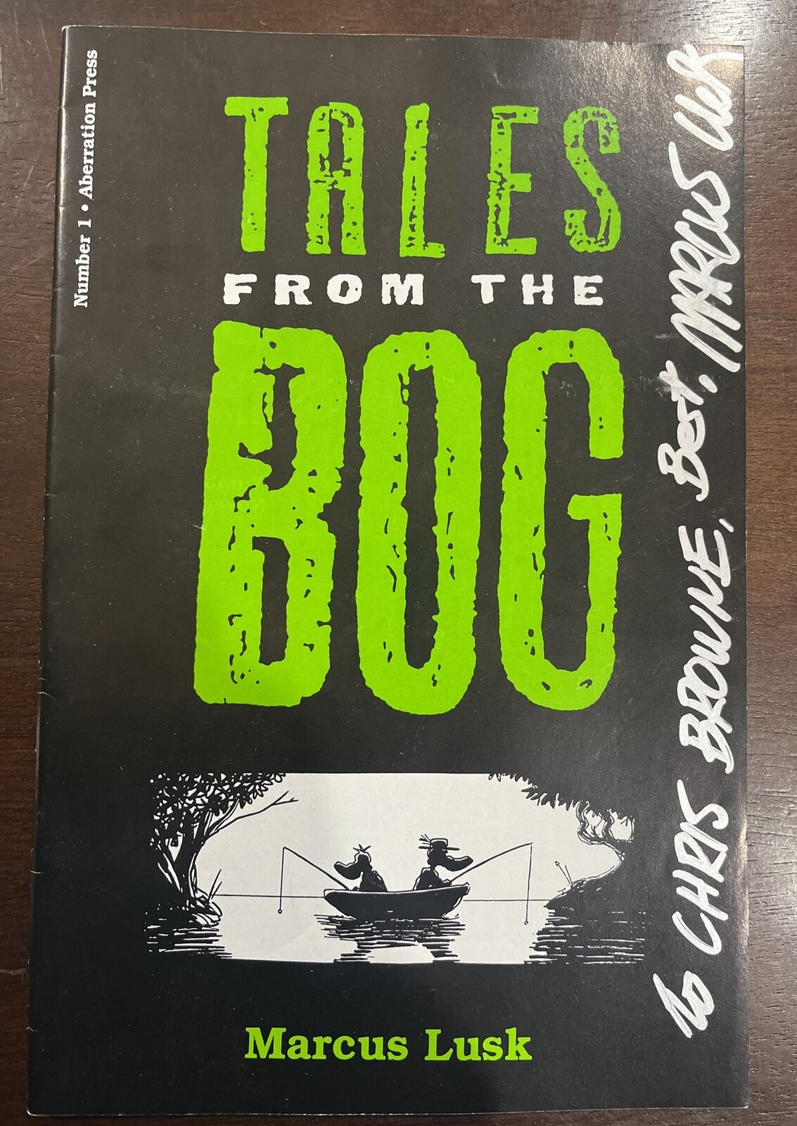 Tales From The Bog #1, Signed by Marcus Lusk to Chris Browne 1995 1 of 1
