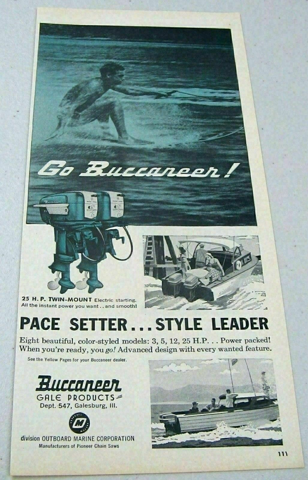 1957 Print Ad Buccaneer 25 HP Twin Outboard Motors Gale Products Galesburg,IL
