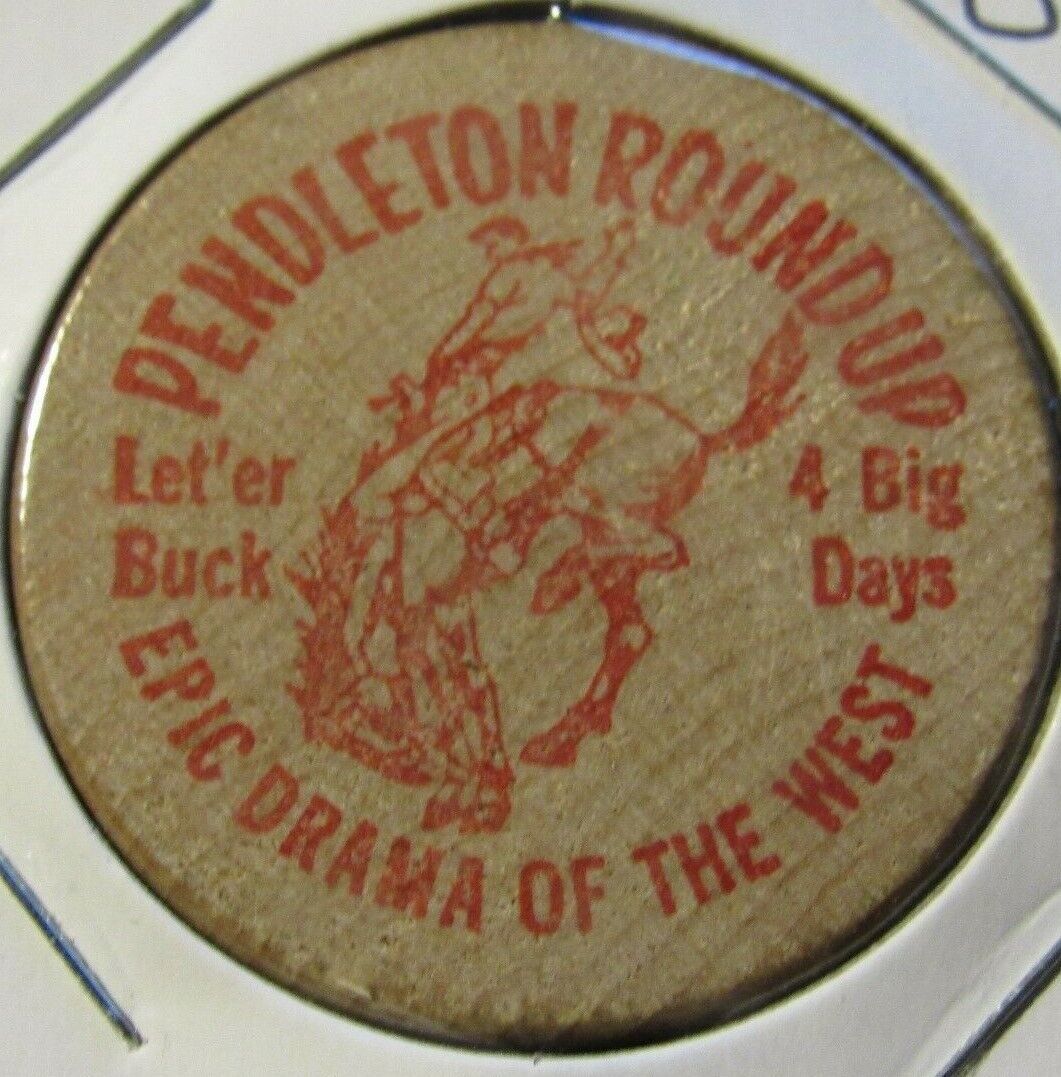 Vintage Pendleton Roundup Pendleton, OR Wooden Nickel - Token Oregon