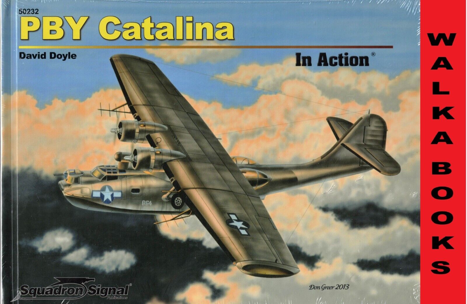 50232 PBY Catalina = HARD COVER = Squadron Signal = NEW = Combined Shipping