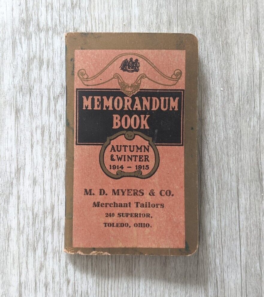 Antique 1914-1915 M.D. Myers Merchant Tailors Memorandum Book Unused Toledo Ohio