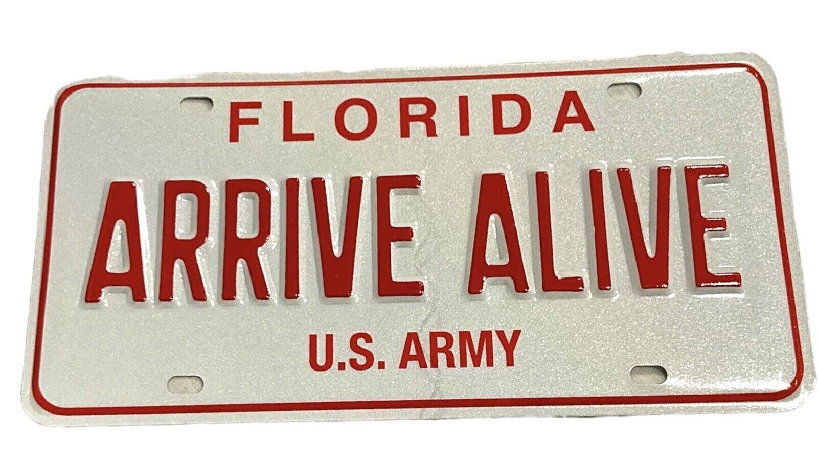 Florida Arrive Alive US Army Red White Booster License Plate FHP Tag FL Soldier